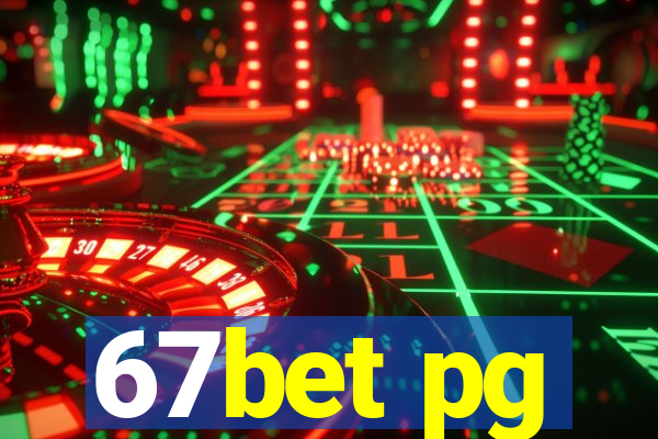 67bet pg